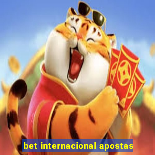 bet internacional apostas